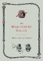 The Marlinspike Sailor [Second Edition, Enlarged] - Hervey Garrett Smith - cover
