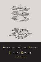 An Introduction to the Theory of Linear Spaces - Georgi E Shilov - cover
