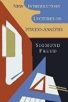 New Introductory Lectures on Psycho-Analysis - Sigmund Freud - cover