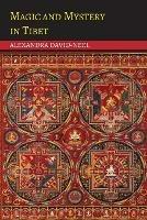 Magic and Mystery in Tibet - Alexandra David-Neel - cover