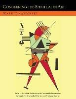 Concerning the Spiritual in Art and Painting in Particular [An Updated Version of the Sadleir Translation] - Wassily Kandinsky - cover