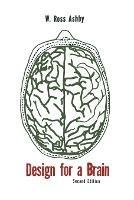 Design for a Brain: The Origin of Adaptive Behavior