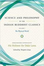 Science and Philosophy in the Indian Buddhist Classics: The Science of the Material World