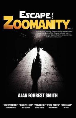 Escape From Zoomanity - Alan Forrest Smith - cover
