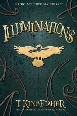 Illuminations - T Kingfisher - cover