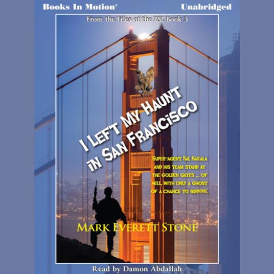 I Left My Haunt in San Francisco