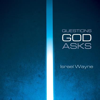 Questions God Asks
