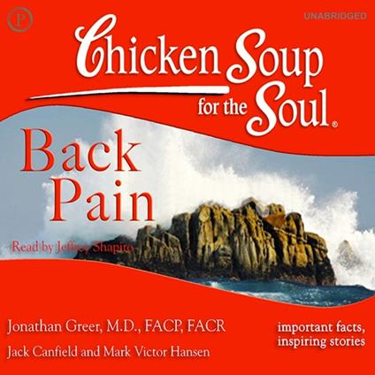 Chicken Soup for the Soul Healthy Living Series: Back Pain