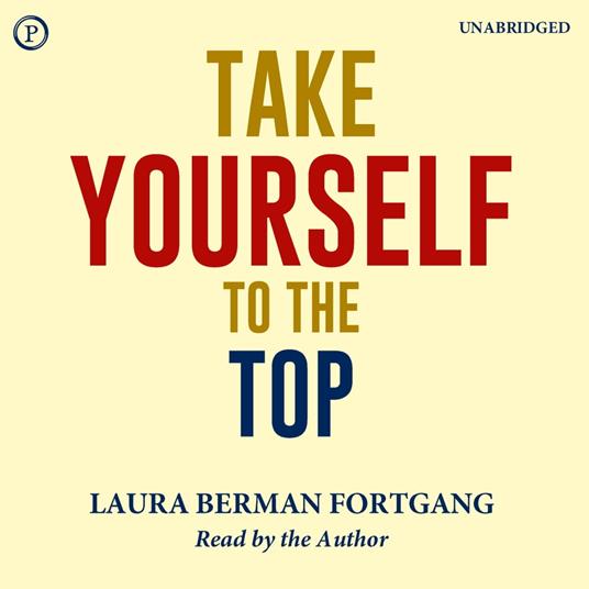 Take Yourself to the Top