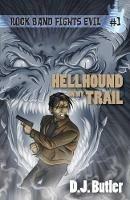 Hellhound on My Trail - D J Butler - cover