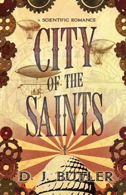 City of the Saints - D J Butler - cover