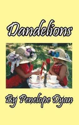 Dandelions - Penelope Dyan - cover