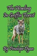 The Howling In Griffin Forest