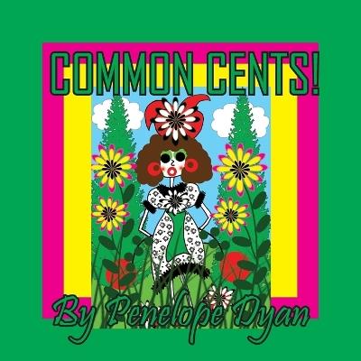Common Cents! - Penelope Dyan - cover