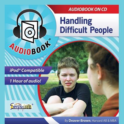 Handling Difficult People the 4 Types and Solutions