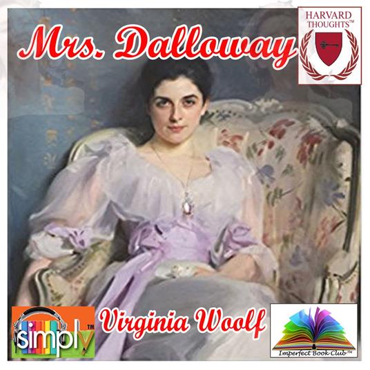 Mrs. Dalloway by Virginia Woolfe in an American Voice