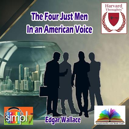 The Four Just Men by Edgar Wallace