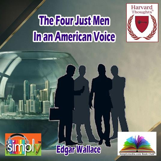 The Four Just Men by Edgar Wallace