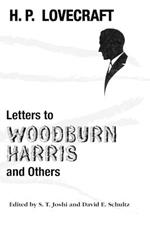 Letters to Woodburn Harris and Others