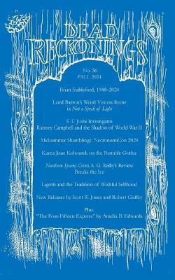 Dead Reckonings No. 36 (Fall 2024) - cover