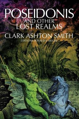 Poseidonis and Other Lost Realms - Clark Ashton Smith - cover