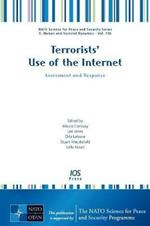 Terrorists' Use of the Internet: Assessment and Response