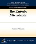 The Enteric Microbiota