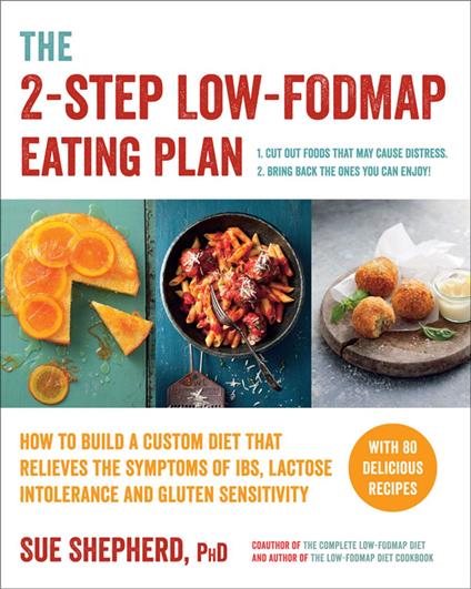 The 2-Step Low-FODMAP Eating Plan