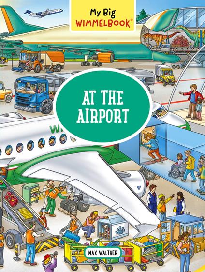 My Big Wimmelbook® - At the Airport - Max Walther - ebook