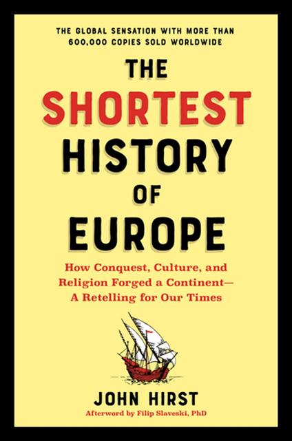 The Shortest History of Europe