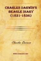 Charles Darwin's Beagle Diary (1831-1836) - Professor Charles Darwin - cover