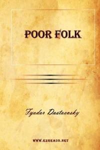 Poor Folk - Fyodor Mikhailovich Dostoevsky - cover