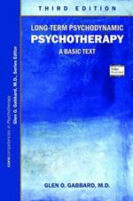 Long-Term Psychodynamic Psychotherapy: A Basic Text