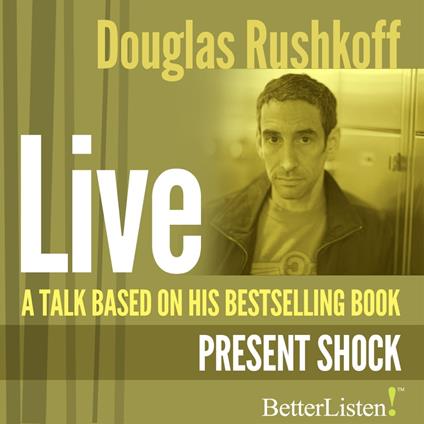 Talk Based on "Present Shock", A