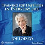 Training for Happiness in Everyday Life