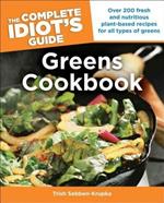The Complete Idiot's Guide to Greens Cookbook