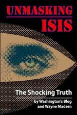 Unmasking ISIS: The Shocking Truth