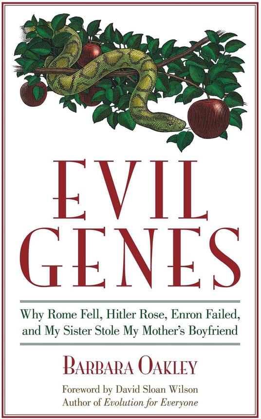 Evil Genes