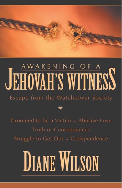 Awakening of a Jehovah's Witness