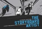 Storyboard Artist: A Guide to Freelancing in Film, TV, and Advertising