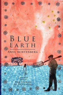 Blue Earth - Anya Achtenberg - cover