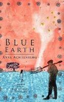 Blue Earth - Anya Achtenberg - cover