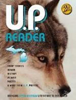 U.P. Reader -- Issue #2: Bringing Upper Michigan Literature to the World