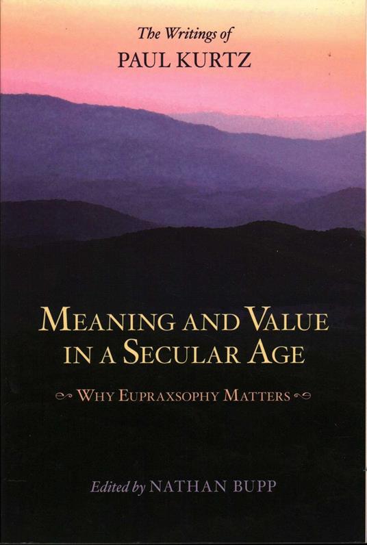 Meaning and Value in a Secular Age