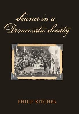 Science in a Democratic Society - Philip Kitcher - cover
