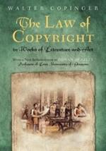 The Law of Copyright, in Works of Literature and Art: Including That of Drama, Music, Engraving, Sculpture, Painting, Photography and Ornamental and Useful Designs; Together with International and Foreign Copyright, with the Statutes Relating Thereto, and Reference to the English and American Decisions.