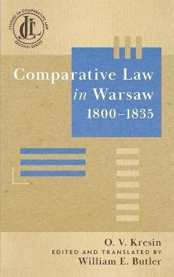 Comparative Law in Warsaw, 1800-1835 - Oleksiy Kresin - cover