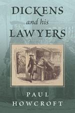 Dickens and His Lawyers