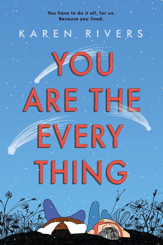 You Are The Everything - Karen Rivers - ebook