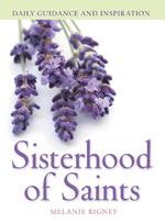 Sisterhood of Saints: Daily Guidance and Inspiration
